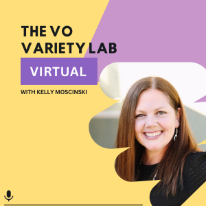The VO Variety Lab virtual workshop promotional graphic featuring Kelly Moscinski on yellow background